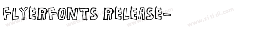 Flyerfonts Release字体转换